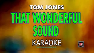 Video thumbnail of "That Wonderful Sound - Tom Jones KARAOKE@nuansamusikkaraoke"
