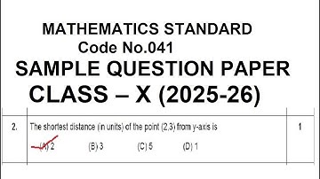 The shortest distance (in units) of the point (2,3) from y-axis is (A) 2 (B) 3 (C) 5 (D) 1
