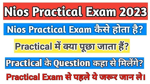 practical exam me kya kya hota hai nios practical file kaise banaye nios practical exam 2023 #nios