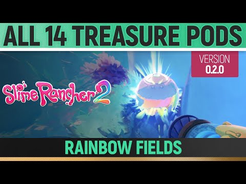 Slime Rancher 2: All Treasure Pod Locations in Rainbow Fields