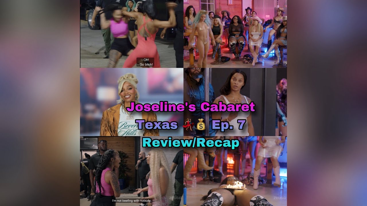 (EP. 7) JOSELINE’S CABARET TEXAS 💃🏽💰 REVIEW/RECAP 📺 YouTube