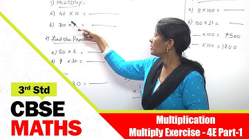 3rd Std CBSE Maths | 54.- Multiplication Multiply Exercise - 4E Part-1 | CBSE Maths