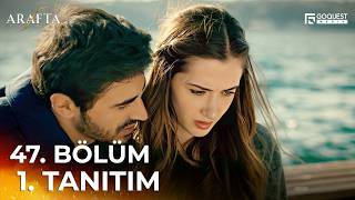 ARAFTA 47. Bölüm 1. Tanıtım | Yeni Diziler 2025 | Arafta - Türk Dizileri #EP47