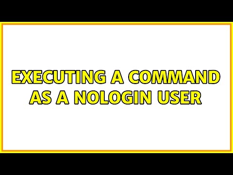 Executing a command as a nologin user (2 Solutions!!)