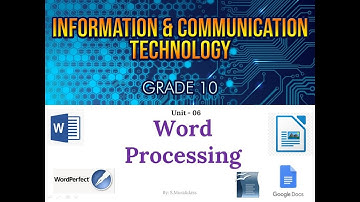 Grade 10 | ICT Unit 6 | Word Processing | Part 7 | ICT BY MURALI