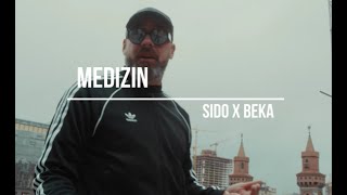 SIDO x BEKA - MEDIZIN (prod. KronaBeatz)