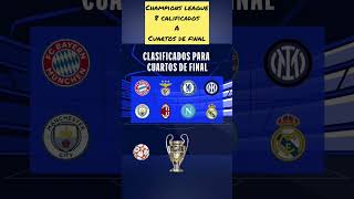Los 8  equipos clasificados para los Cuartos de Final de la Uefa Champions League #shorts