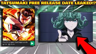 TATSUMAKI FREE RELEASE DATE!? | The Strongest Battlegrounds Update