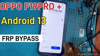 Oppo F19 pro Plus (CPH 2213) Frp bypass Without pc in 2023 |All oppo Android 13 Frp bypass in 2023