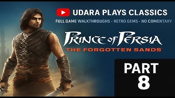 Prince of Persia: The Forgotten Sands – Part 8 | Epic Gameplay & The Rooftop Gardens | 1080p HD