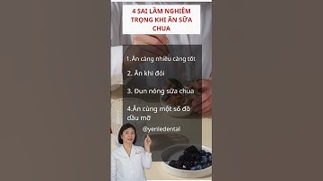 4 Sai lầm nghiêm trọng khi ăn sữa chua #shots #nhakhoauytinhaiphong #baihoccuocsong