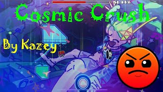 Geometry Dash - Cosmic Crush by Kazey and Subpixel [SGC Entry]