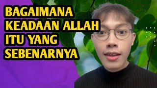 Bagaimana Keadaan Allah Itu Yang Sebenarnya? | Elia Myron