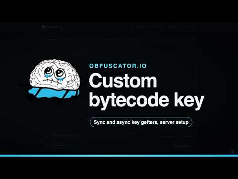 Obfuscator.io Custom Bytecode Key: Compile-Time Key and Runtime Key Getter