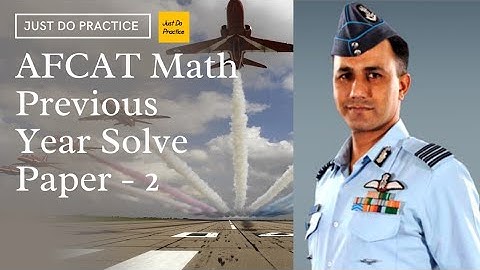 Math Questions from AFCAT Previous Year Question Paper | Air Force Solved Paper | #justdopractice