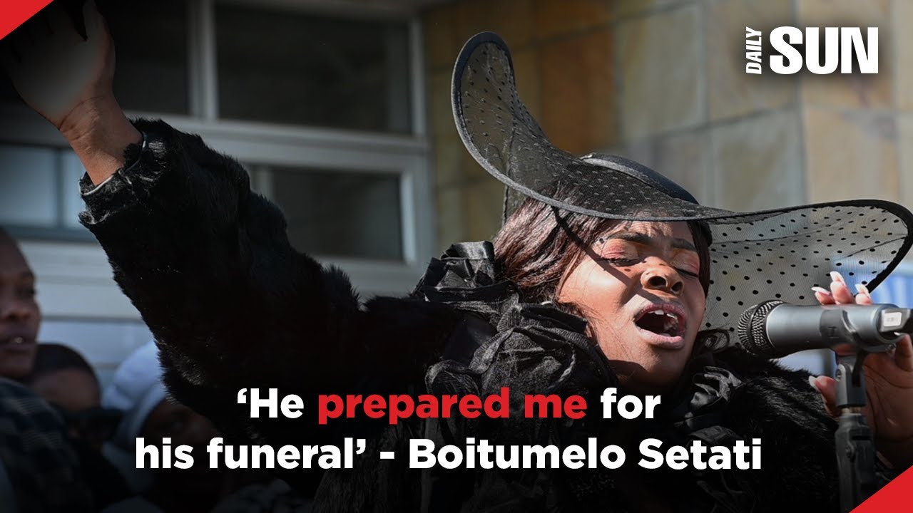 ‘He prepared me for his funeral’ - Boitumelo Setati