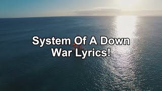 System Of A Down - War (Lyrics / Letra) 💥