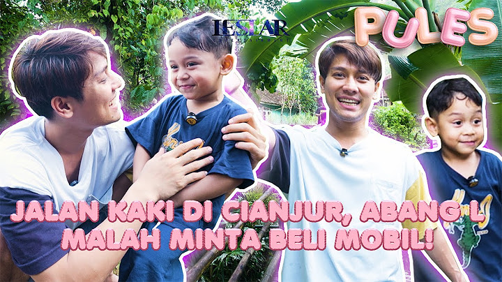 PULES : PAPA BILLAR AJARIN KESEDERHANAAN KE ABANG L, KELILING KAMPUNG BUNDA SAMBIL JALAN KAKI!