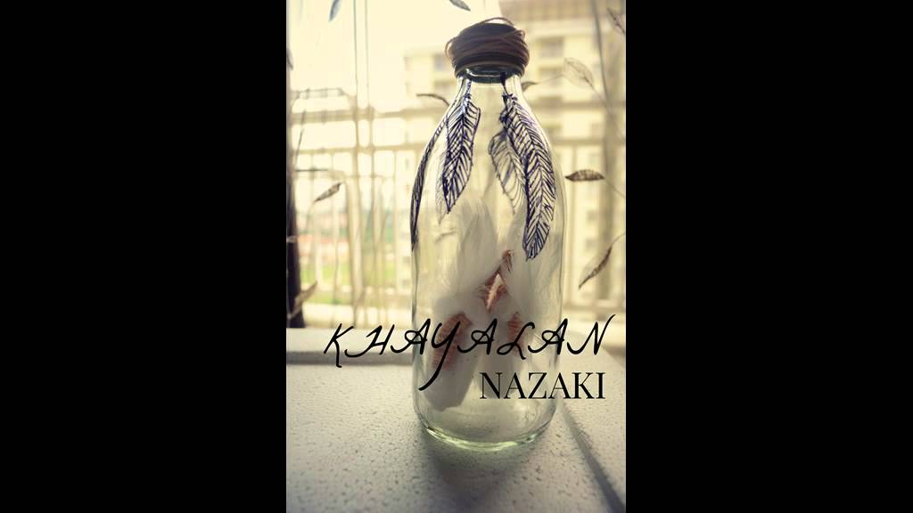 Nazaki - Khayalan (Official Audio )