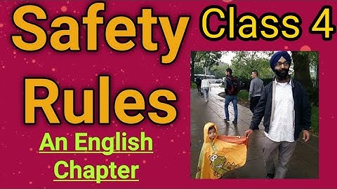 Class 4, English, Lesson 3, Safety Rules, Full Lesson