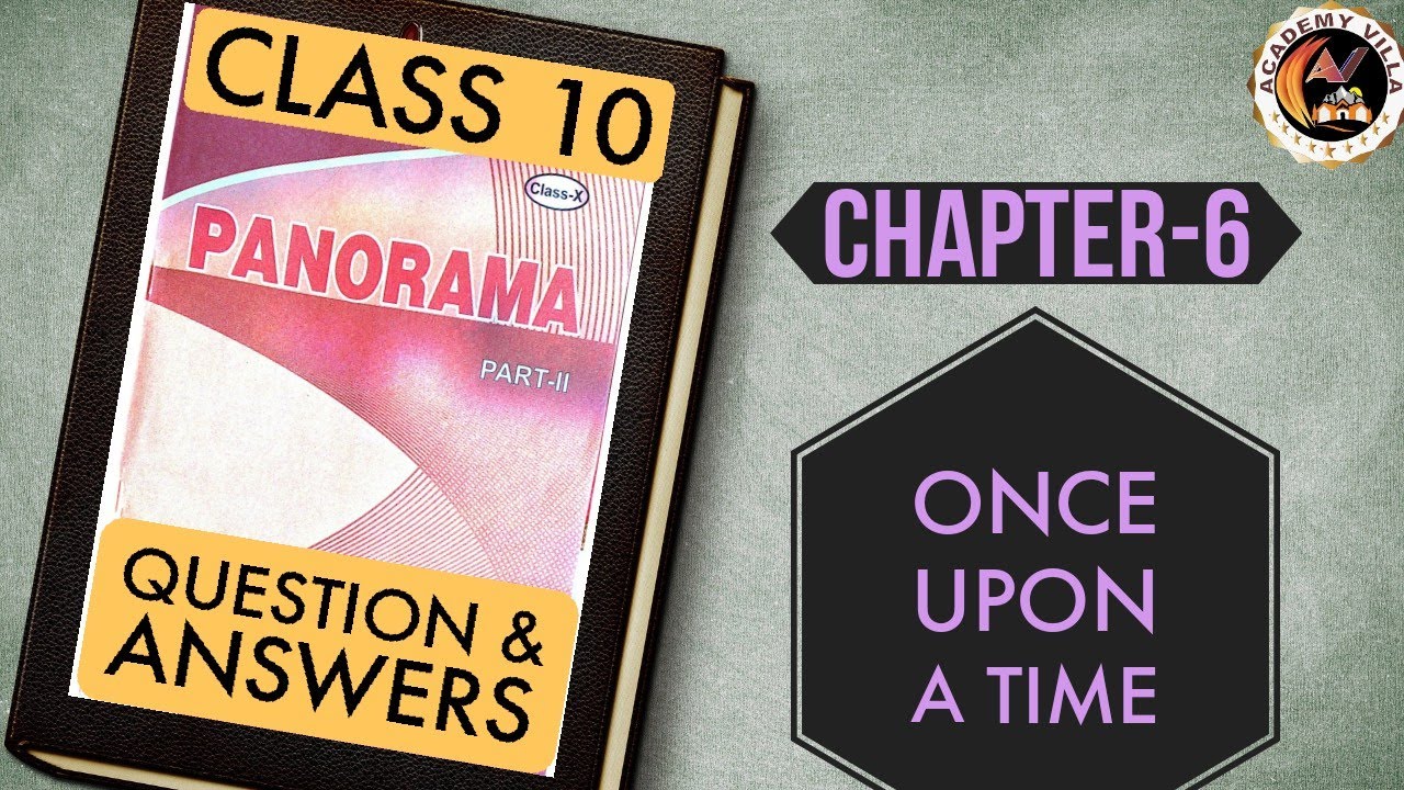 Once upon a time Question Answers | BSEB English Main Class 10 ...