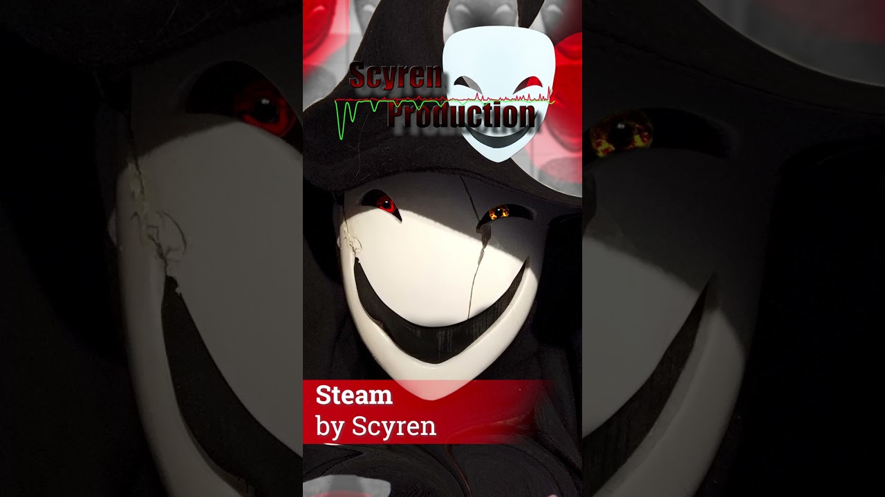 Steam (Teaser) - Scyren 