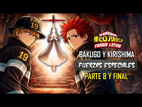 ASMR | Bakugo and Kirishima "Special Forces" 🚒🔥 | Part 8 and Final | Latin American Spanish | BNHA