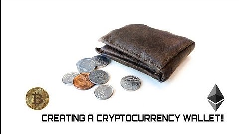 HOW TO CREATE A CRYPTOCURRENCY WALLET - CREATING A BITCOIN AND ETHEREUM WALLET