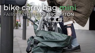 BROMPTONサイズの輪行袋～How To use Bike Carry Bag mini～