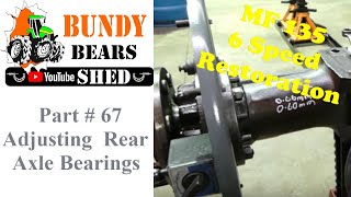 Massey Ferguson 135 6 Speed Restoration # 67 Adjusting the Rear Axle Bearings