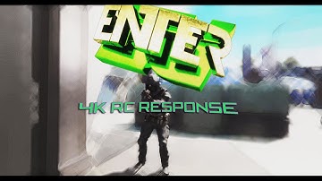 Enter 4k RC Response| Blur (Editor) (Lost)