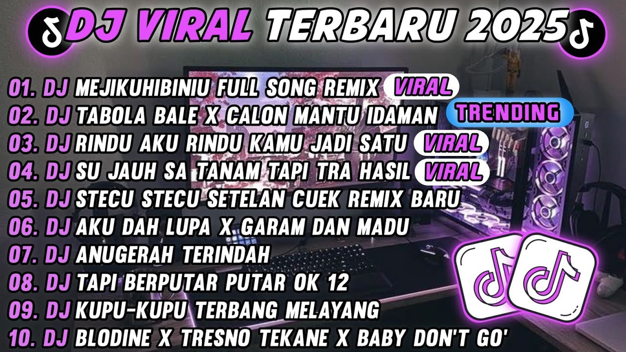 DJ TIKTOK TERBARU 2025-π΅DJ MEJIKUHIBINIU FULL SONG REMIX π΅DJ TABOLA BALE X CALON MANTU IDAMAN DJ TIKTOK TERBARU 2025-π΅DJ MEJIKUHIBINIU FULL SONG REMIX π΅DJ TABOLA BALE X CALON MANTU IDAMAN
