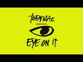 TobyMac - Eye On It (Lyrics) Mp3 Song