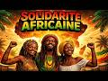 SOLIDARITÉ AFRICAINE 🌍— Le Reggae qui Unit tous les Peuples d'Afrique