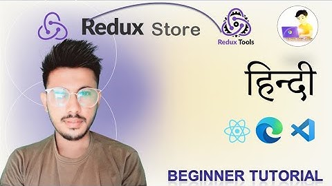 Creating Redux Store || Redux Dev Tools || React.JS