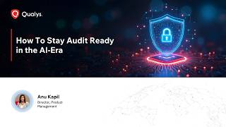 How to Stay Audit Ready in the AI Era | Qualys Black Hat 2026