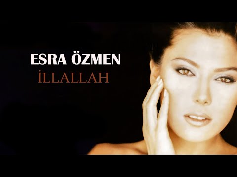 Esra Özmen - İllallah - (Official Audio)