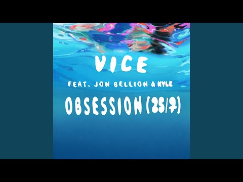 Obsession - Vice