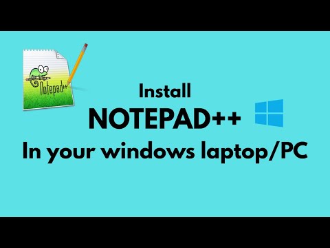 INSTALL NOTEPAD++ IN YOUR WINDOWS PC/LAPTOP