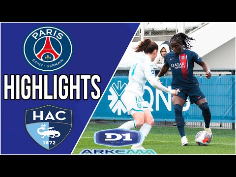 Paris Saint-Germain vs Le Havre FC | Résumé D1 ARKEMA féminine | Highlights