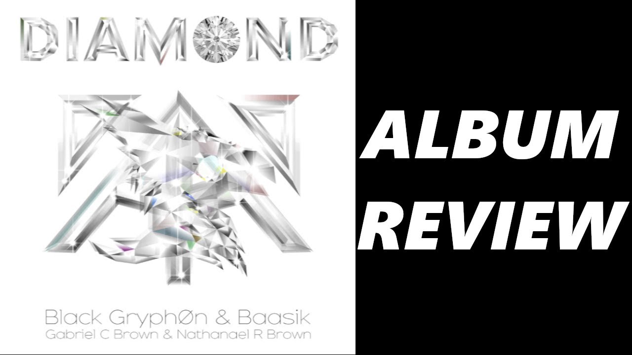 Rayve Reviews Black Gryph0n and Baasik "Diamond" YouTube