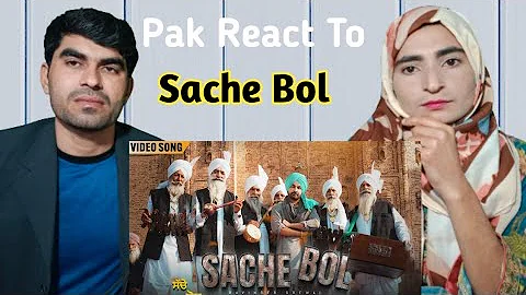 Pak React to Sache Bol | Video Song | Ravinder Grewal |