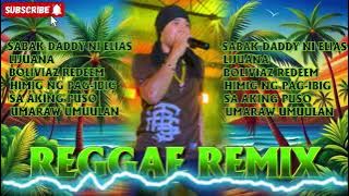 Elias J. TV || REGGAE REMIX TOP TRENDING