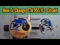 How To Change a ETA 955.112 Movement Circuit | Watch Repair Channel