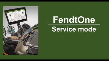 FendtOne Service mode