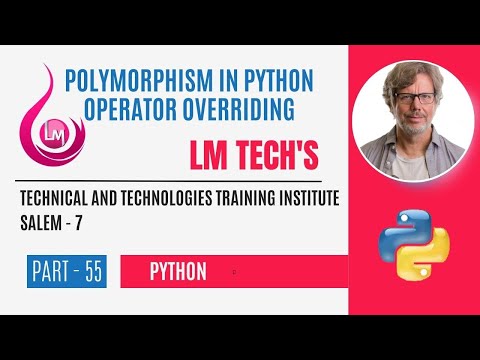 POLYMORPHISM IN PYTHON | OPERATOR OVERLOADING |PYTHON FULL EXPLANATION IN TAMIL | PART - 55