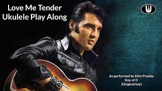 Love Me Tender Ukulele Play Along (in D)