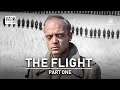 The Flight | DRAMA | PART ONE