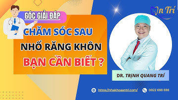 Những lưu ý, chăm sóc đúng sau nhổ răng khôn - Bạn cần biết! #rangkhon #rangso8 #nhorang #răngkhôn