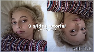 3 slides tutorial! (video star)